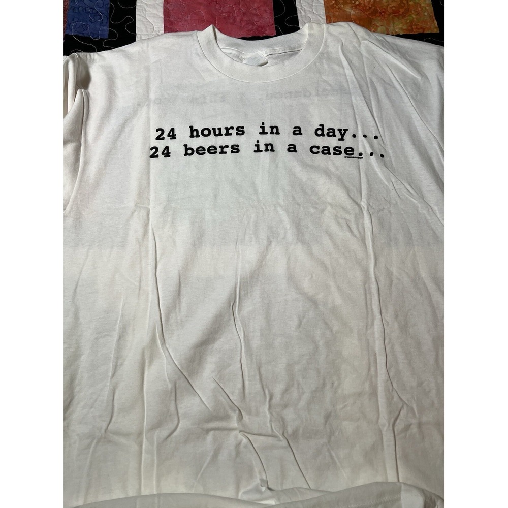 24 Hours In A Day 24 Beers In A Case Coincidence? T Shirt Vtg Single Stitch USA